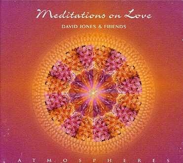 Meditations on Love - Jones,david & Friends - Musiikki - IMT - 0028947631637 - tiistai 1. toukokuuta 2007