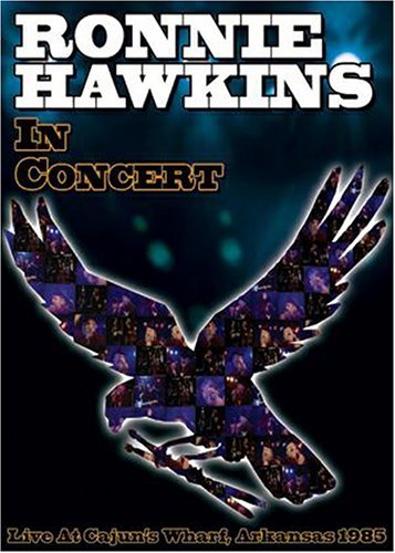 In Concert - Hawkins, Ronnie & The Ban - Films - UNIDISC - 0068381550637 - 23 décembre 2005