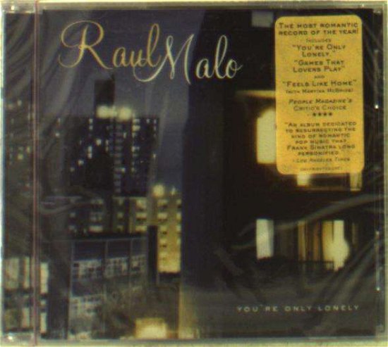 Cover for Raul Malo · You're Only Lonely (CD) (2006)