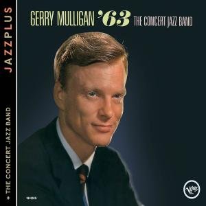Cover for Mulligan Gerry · The Concert Jazz Band (CD) (2018)
