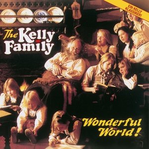 Cover for Kelly Family · Wonderful World (CD) (2017)