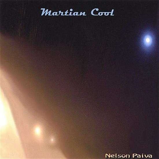 Martian Cool - Nelson Paiva - Música - CD Baby - 0634479164637 - 6 de setembro de 2005