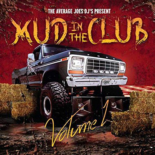 Cover for Mud Digger Presents: Mud In The Club Vol.1 (CD) (2015)