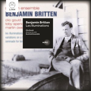 Les Illuminations - Britten / Gould / Scottish Ens - Musik - LINN RECORDS - 0691062022637 - 10. februar 2015