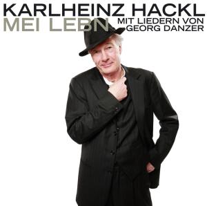 KARLHEINZ HACKL: Mei Lebn - Karlheinz Hackl - Musikk - Preiser Records - 0717281907637 - 6. juli 2009