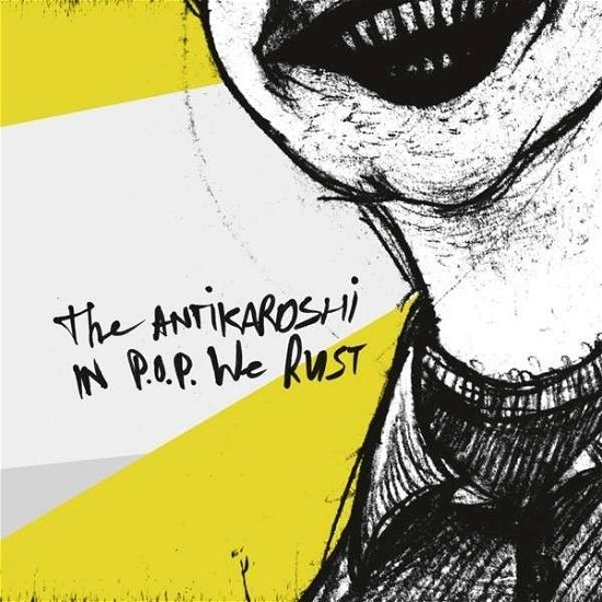 Cover for The Antikaroshi · In P.o.p. We Trust (LP) (2013)