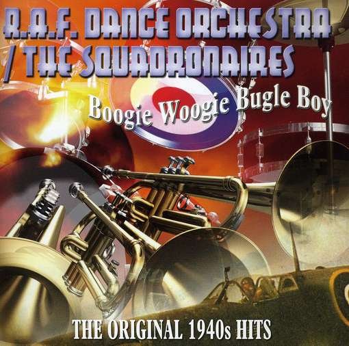 Cover for R.a.f. Dance Orchestra / the Sq · Boogie Woogie Bugle Boy (CD) (2010)