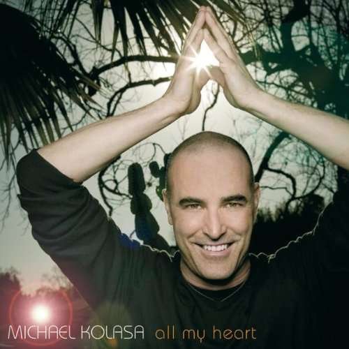 Cover for Michael Kolasa · All My Heart (CD) (2009)