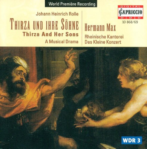 Thirza & Her Sons - Rolle / Max / Rheinische Kantorei / Kleine Konzert - Muziek - CAP - 0845221002637 - 9 januari 2001