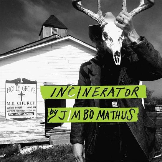 Cover for Jimbo Mathus · Incinerator (LP) (2019)
