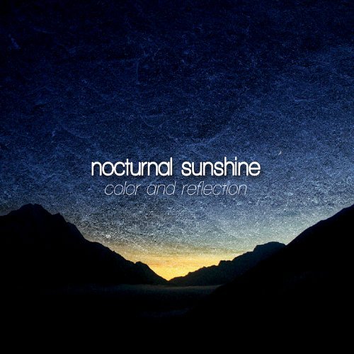 Cover for Nocturnal Sunshine · Color &amp; Reflection (CD) (2011)