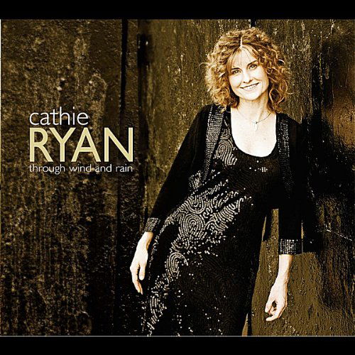 Cover for Cathie Ryan · Through Wind &amp; Rain (CD) (2012)