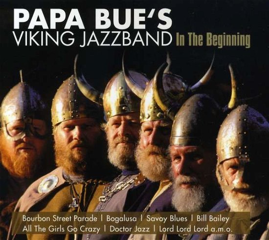 Cover for Papa Bue's Viking Jazzband · In the Beginning (CD) (2009)
