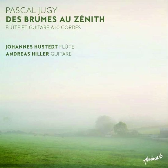 Cover for Pascal Jugy · Des Brumes Au Zenith (CD) (2019)