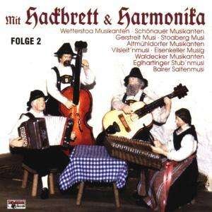 Cover for Mit Hackbrett Und Harmonika 2 (CD) (1999)