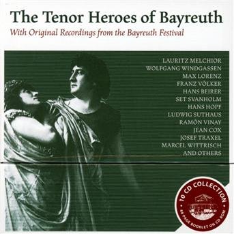 The Tenor Heroes of Bayreuth - Various Artists - Musiikki - Documents - 4053796000637 - perjantai 1. maaliskuuta 2013