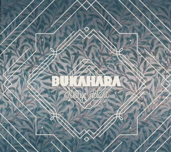 Cover for Bukahara · Strange Delight (CD) (2020)