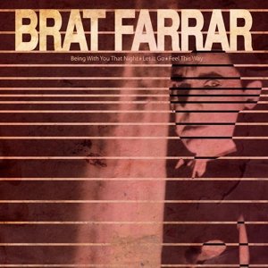 Cover for Brat Farrar · Being With You (LP) (2019)