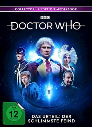 Cover for Baker,colin / Langford,bonnie / Jayston,michael/+ · Doctor Who-6.doktor-der Schlimmste Feind (Blu-ray) [Limited edition] (2022)