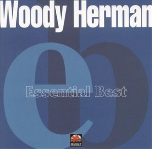 Cover for Woody Herman · Essential Best (CD) (2001)