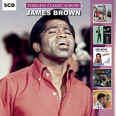 Cover for James Brown · Timeless Classic Albums (CD) (2021)