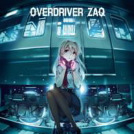 Cover for Zaq · Overdriver (CD) [Japan Import edition] (2014)