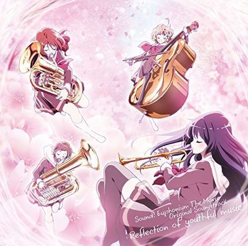 Cover for Sound! Euphonium: Reflection of Youthful Music (CD) [Japan Import edition] (2016)