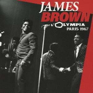 Cover for James Brown · L` Olympia Paris 1967 (CD) [Japan Import edition] (2019)