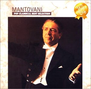 Cover for Mantovani · Pop Classical Best Selection (CD) (2008)