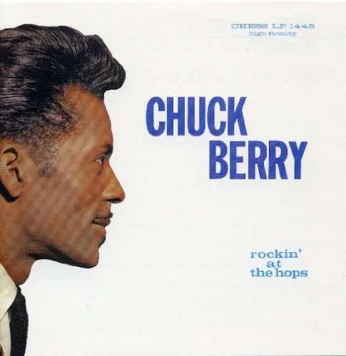 Cover for Chuck Berry · Rockin at Hops (CD) (2010)