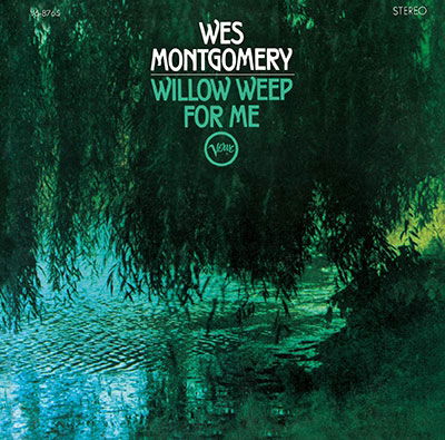 Cover for Wes Montgomery · Willow Weep For Me (CD) [Japan Import edition] (2023)