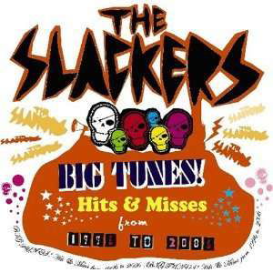 Cover for The Slackers · Big Tunes!-hits &amp; Misses from (CD) [Japan Import edition] (2023)