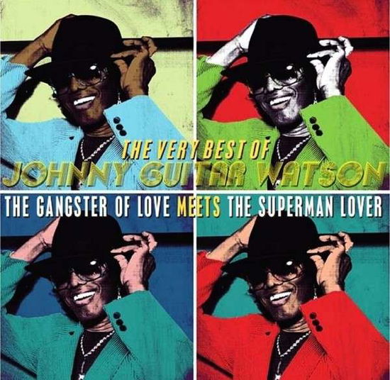 Cover for Johnny Guitar Watson · Gangster of Love Meets the Superman Lover: Best of (CD) (2014)