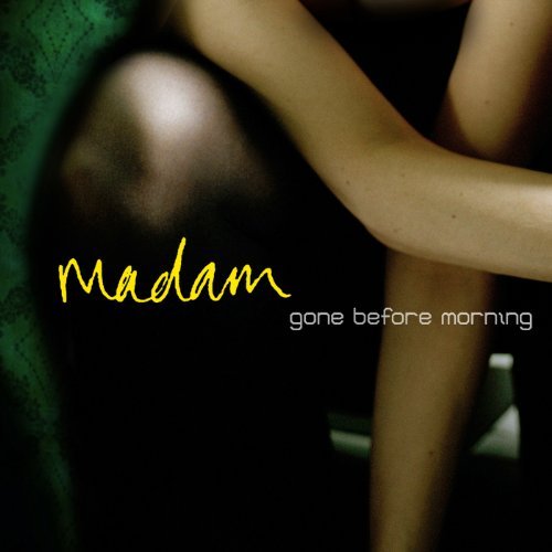 Cover for Madam · Gone Before Morning (CD) (2013)