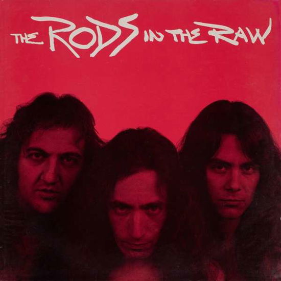 In The Raw - Rods - Musiikki - ROCK CANDY - 5056321617637 - perjantai 4. joulukuuta 2020
