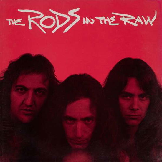 In the Raw - Rods - Musiikki - ROCK CANDY - 5056321617637 - perjantai 8. tammikuuta 2021