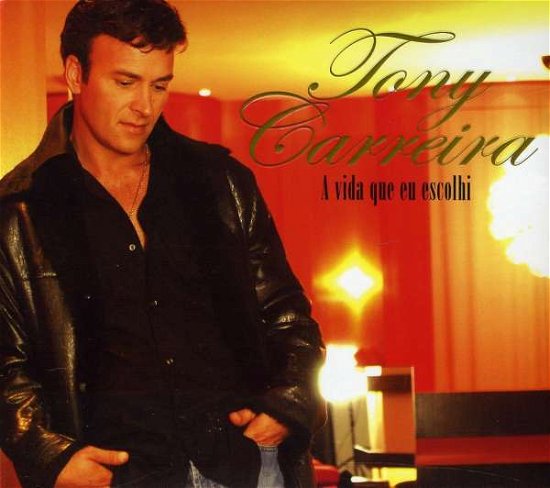 Cover for Tony Carreira · Tony Carreira-a Vida Que Eu Escolhi (DVD/CD) (2012)