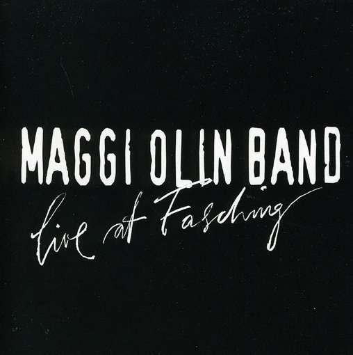 Cover for Maggi Band Olin · Live at Fasching (CD) (2002)