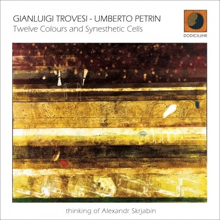 Twelve Colours And Synesthetic Cells - Gianluigi Trovesi - Musik - DODICILUNE - 8033309693637 - 3. marts 2017