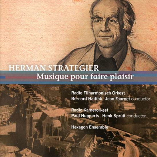 Musique Pour Faire Plaisir - H. Strategier - Musik - ETCETERA - 8711801015637 - 17 februari 2017