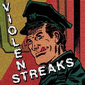 Cover for Violent Streaks (LP) (2023)