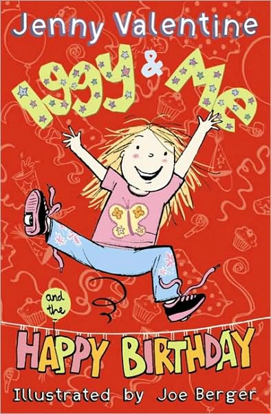 Iggy and Me and The Happy Birthday - Iggy and Me - Jenny Valentine - Books - HarperCollins Publishers - 9780007283637 - February 4, 2010