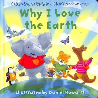 Cover for Daniel Howarth · Why I Love The Earth (Board book) (2020)