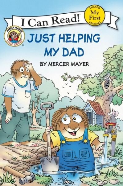 Cover for Mercer Mayer · Little Critter: Just Helping My Dad (My First I Can Read) (Paperback Bog) (2011)