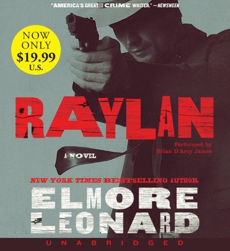 Cover for Elmore Leonard · Raylan Low Price CD: A Novel (Audiobook (CD)) [Unabridged edition] (2013)