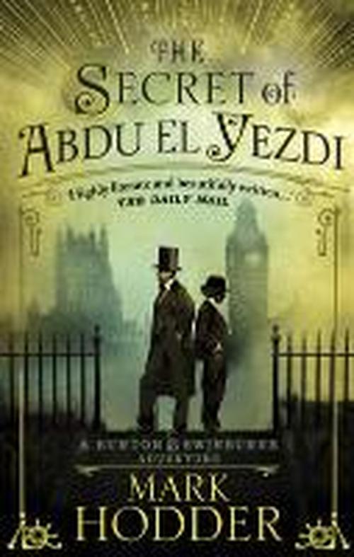 Cover for Mark Hodder · The Secret of Abdu El Yezdi: The Burton &amp; Swinburne Adventures (Paperback Book) (2014)