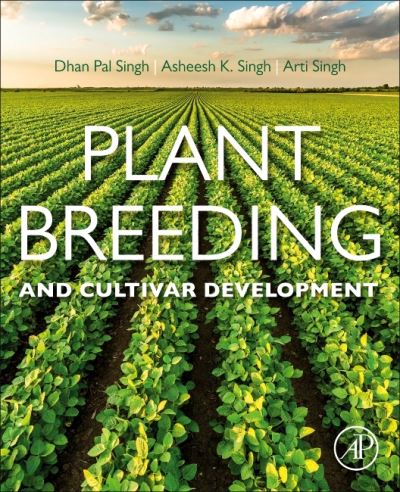 Cover for Singh, D. P. (Former Professor and Pulse Breeder, G.B. Pant University of Agriculture and Technology, India) · Plant Breeding and Cultivar Development (Paperback Book) (2021)