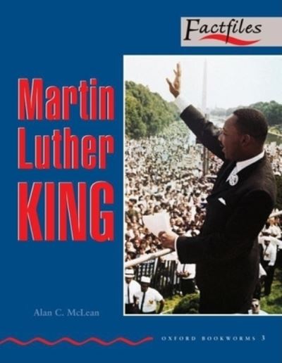 Cover for Alan McLean · Factfiles: Martin Luther King: 1000 Headwords (Paperback Book) (2002)