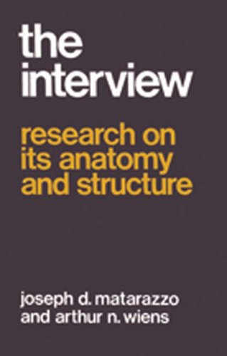 Cover for Arthur N. Wiens · The Interview: Research on Its Anatomy and Structure (Pocketbok) [1st Pbk. Ed edition] (2007)