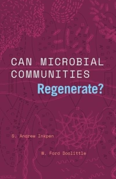 Cover for S. Andrew Inkpen · Can Microbial Communities Regenerate?: Uniting Ecology and Evolutionary Biology - Convening Science: Discovery at the Marine Biological Laboratory (Hardcover Book) (2022)